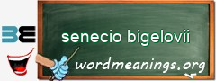 WordMeaning blackboard for senecio bigelovii